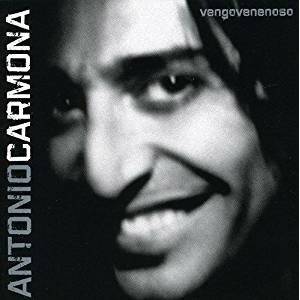 Álbum Vengo Venenoso de Antonio Carmona