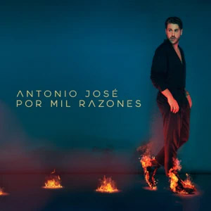 Álbum Por Mil Razones de Antonio José