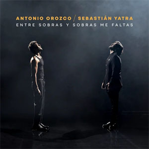 Álbum Entre Sobras Y Sobras Me Faltas (Remix) de Antonio Orozco