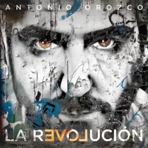 Álbum La Revolución de Antonio Orozco