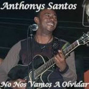 Álbum No Nos Vamos A Olvidar de Antony Santos
