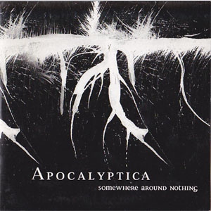 Álbum Somewhere Around Nothing de Apocalyptica