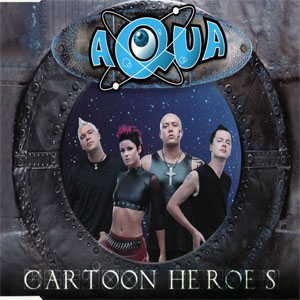 Álbum Cartoon Heroes de Aqua
