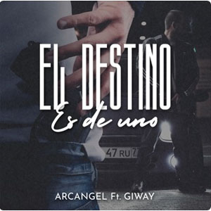 Álbum El Destino Es de Uno de Arcangel