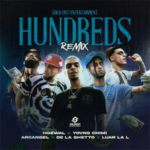 Álbum Hundreds (Remix) de Arcangel