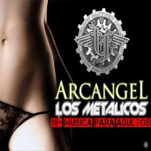 Álbum Los Metálicos de Arcangel