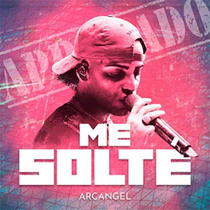 Álbum Me Solté de Arcangel