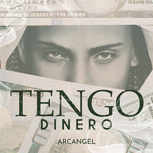 Álbum Tengo Dinero de Arcangel