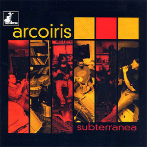 Álbum Subterránea de Arco Iris