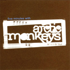 Álbum Five Minutes With Arctic Monkeys de Arctic Monkeys