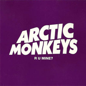 Álbum R U Mine? de Arctic Monkeys