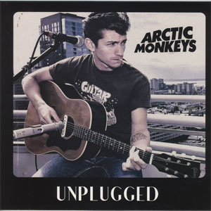 Álbum Unplugged de Arctic Monkeys