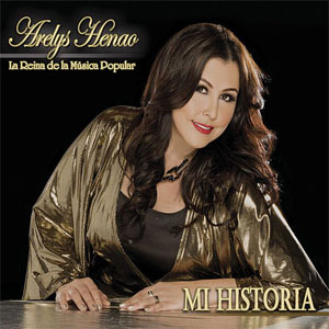 Álbum Mi Historia de Arelys Henao