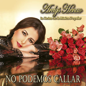 Álbum No Podemos Callar de Arelys Henao