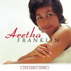 Álbum The Early Years de Aretha Franklin