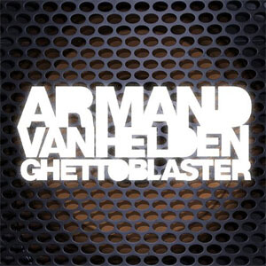 Álbum Ghettoblaster de Armand Van Helden