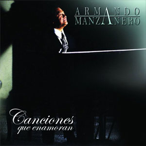 Álbum Canciones Que Enamoran de Armando Manzanero
