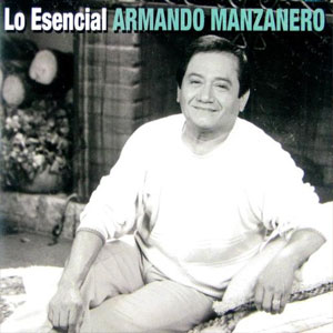 Álbum Lo Esencial de Armando Manzanero