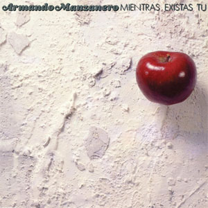 Álbum Mientras Existas Tú de Armando Manzanero