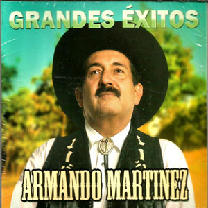 Álbum Grandes Éxitos de Armando Martínez