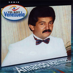 Álbum Yo Soy Venezuela de Armando Martínez