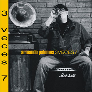 Álbum 3veces7 de Armando Palomas