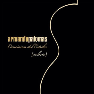 Álbum Canciones del Estribo (Sobrio) de Armando Palomas