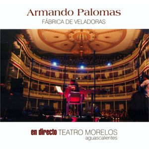 Álbum Fábrica de Veladoras (En Directo) de Armando Palomas