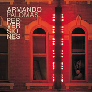 Álbum Per-versiones de Armando Palomas