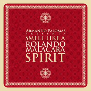 Álbum Smell Like a Rolando Malacara Spirit de Armando Palomas