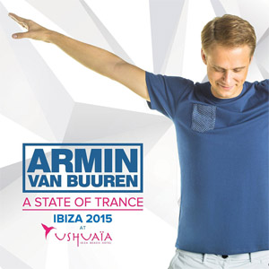 Álbum A State Of Trance Ibiza 2015: Ushuaïa de Armin Van Buuren