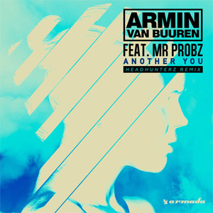 Álbum Another You  (Headhunterz Radio Edit)  de Armin Van Buuren