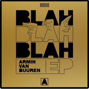 Álbum Blah Blah Blah - EP de Armin Van Buuren