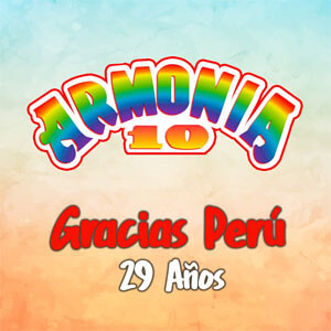 Álbum Gracias Perú 29 Años de Armonía 10
