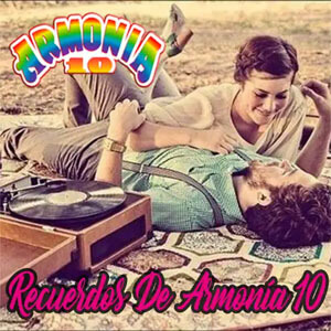 Álbum Recuerdos de Armonia 10 de Armonía 10