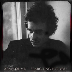 Álbum Searching for You de Army Of Me