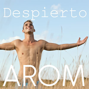 Álbum Despierto de Arom