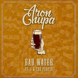 Álbum Bad Water de AronChupa