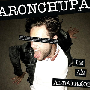 Álbum I'm an Albatraoz de AronChupa