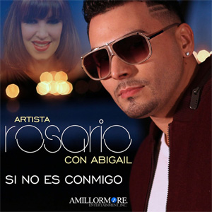 Álbum Si No Es Conmigo de Artista Rosario