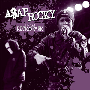 Álbum Live At Rock Im Park de A$AP Rocky
