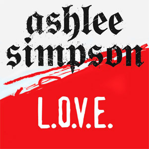 Álbum L.o.v.e. (Missy Underground Mix) de Ashlee Simpson