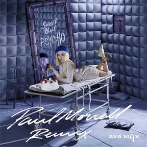 Álbum Sweet But Psycho (Paul Morrell Remix) de Ava Max