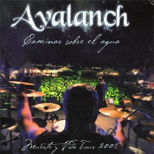 Álbum Caminar Sobre El Agua de Avalanch