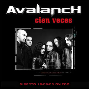 Álbum Cien Veces (En Directo) de Avalanch