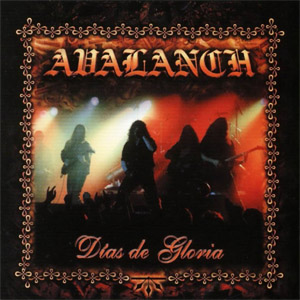 Álbum Días De Gloria  de Avalanch