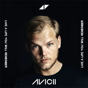 Álbum Live A Life You Will Remember de Avicii