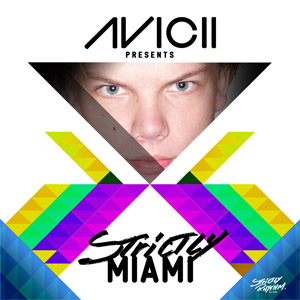 Álbum Strictly Miami de Avicii