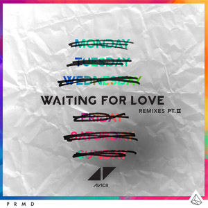 Álbum Waiting For Love (Remixes, Part Il) de Avicii