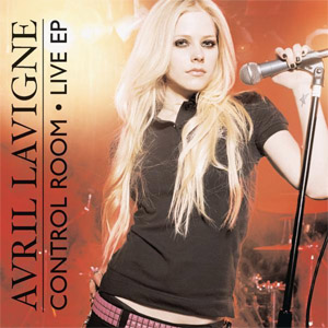 Álbum Control Room: Live (Ep) de Avril Lavigne